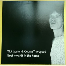 MICK JAGGER & GEORGE THOROGOOD I Lost My Shit In The Horse (Disque Du Belgique – PT 2682 A/B) Belgium 1982 Live 33 ⅓ RPM 12" maxi MICK JAGGER & GEORGE THOROGOOD I Lost My Shit In The Horse (Disque Du Belgique – PT 2682 A/B) Belgium 1982 Live 33 ⅓ RPM 12" maxi